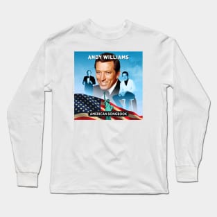 Andy Williams - American Songbook Long Sleeve T-Shirt